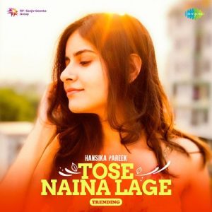 Tose Naina Lage – Trending (2024) Album Art