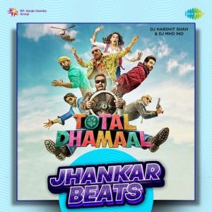 Total Dhamaal – Jhankar Beats (2023) Album Art