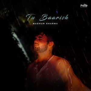 Tu Baarish (2024) Album Art