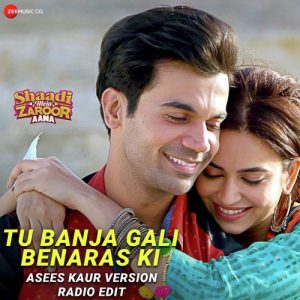 Tu Ban Ja Galli Benaras Ki – Asees Kaur Version – Radio Edit (2023) Album Art