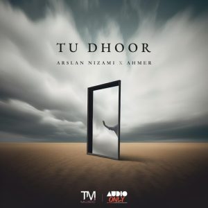 Tu Dhoor (2023) Album Art