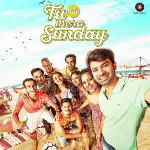 Tu Hai Mera Sunday (2017) Album Art