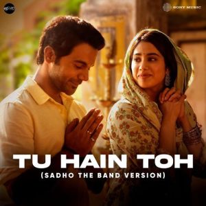 Tu Hain Toh (Sadho The Band Version) (2024) Album Art