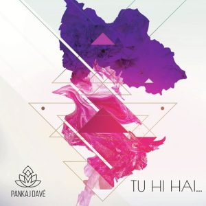 Tu Hi Hai… (2020) Album Art