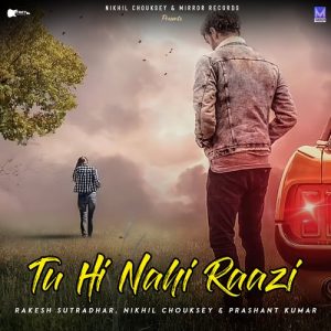 Tu Hi Nahi Raazi (2022) Album Art