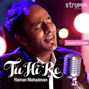 Tu Hi Re – Unwind Version (2020) Album Art