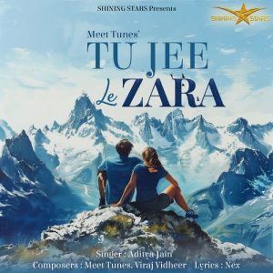 Tu Jee Le Zara (2024) Album Art