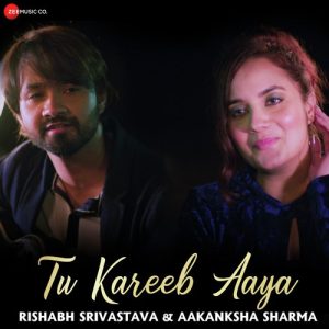 Tu Kareeb Aaya (2018) Album Art