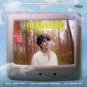 Tu Ki Jaane (2024) Album Art