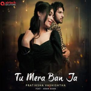 Tu Mera Ban Ja (2020) Album Art