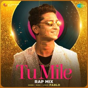 Tu Mile – Rap Mix