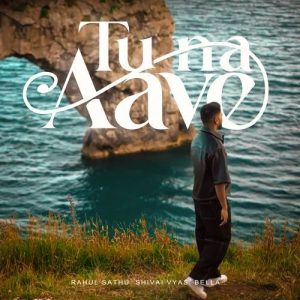 Tu Na Aave