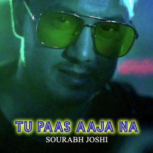 Tu Paas Aaja Na – Single