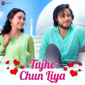 Tujhe Chun Liya (2023) Album Art