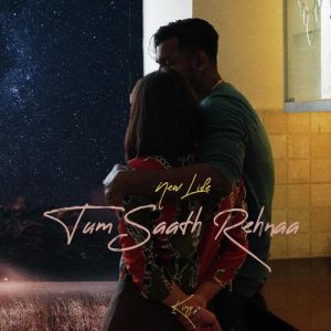 Tum Saath Rehnaa (2019) Album Art