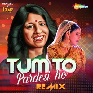Tum To Pardesi Ho – Remix (2022) Album Art