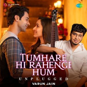 Tumhare Hi Rahenge Hum – Unplugged (2024) Album Art