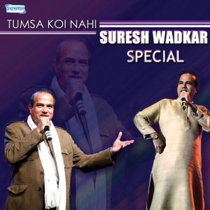 Tumsa Koi Nahi – Sudesh Wadkar Special (2014) Album Art