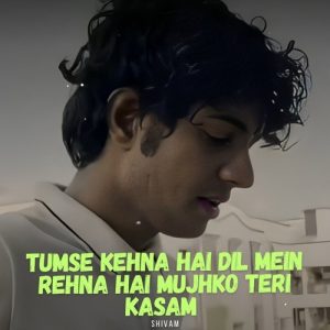 Tumse Kehna Hai Dil Mein Rehna Hai Mujhko Teri Kasam (2023) Album Art