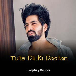 Tute Dil Ki Dastan (2025) Album Art
