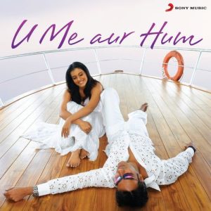 U Me Aur Hum (2008) Album Art