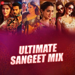 Ultimate Sangeet Mix (2022) Album Art