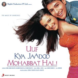 Uuf Kya Jaadoo Mohabbat Hai…! (2004) Album Art