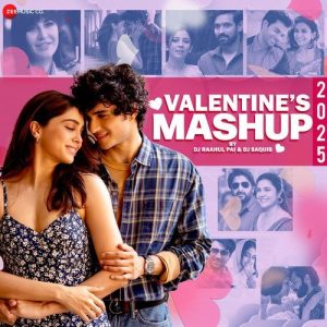 Valentines Mashup 2025 by DJ Raahul Pai & DJ Saquib (2025) Album Art