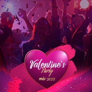 Valentine’s Party Mix 2023 (2023) Album Art