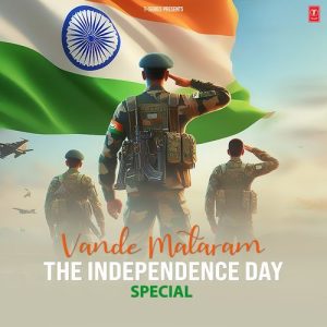 Vande Mataram: The Independence Day Special (2024) Album Art
