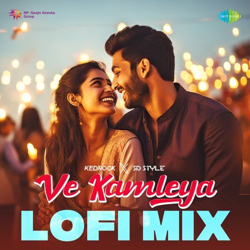 Ve Kamleya – LoFi Mix