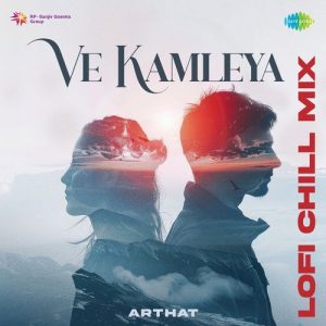 Ve Kamleya Lofi Chill Mix (2024) Album Art