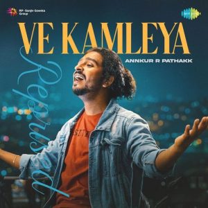 Ve Kamleya – Reprised