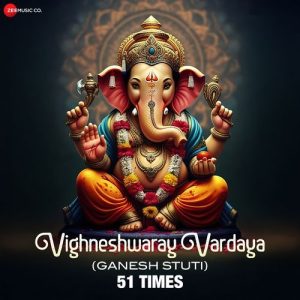 Vighneshwaray Vardaya (Ganesh Stuti) – 51 Times (2025) Album Art