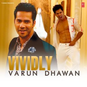 Vividly : Varun Dhawan (2024) Album Art