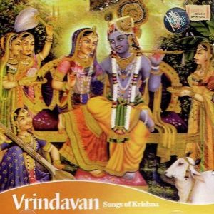 Vrindavan – Song Of Krishna
