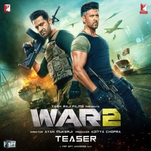 War 2 Teaser (2025) Album Art