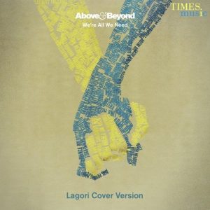 We’re All We Need (Lagori Version) (2015) Album Art