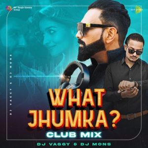 What Jhumka – Club Mix (2023) Album Art