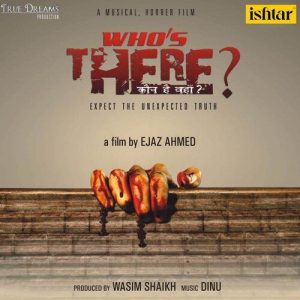 Whos There- Kaun Hai Vaha