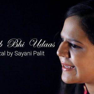 Wo Jab Bhi Udaas