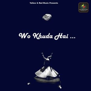 Wo Khuda Hai (2020) Album Art