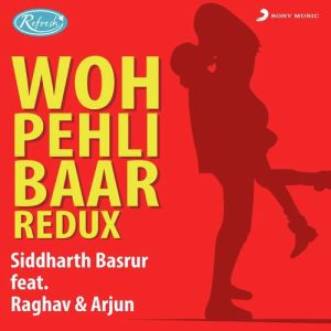 Woh Pehli Baar (Redux) (2015) Album Art