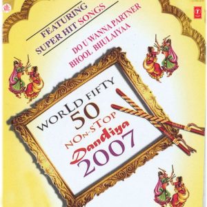 World Fifty 50 Non Stop Dandiya 2007 (2007) Album Art