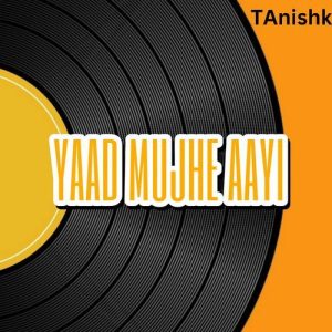 Yaad Mujhe Aayi (2025) Album Art
