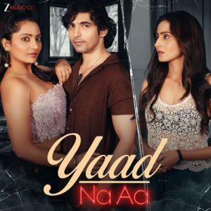 Yaad Na Aa (2025) Album Art