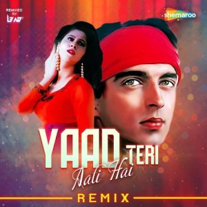 Yaad Teri Aati Hai – Remix (2022) Album Art
