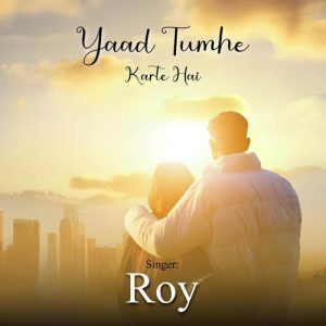 Yaad Tumhe Karte Hai (2024) Album Art