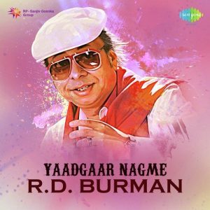 Yaadgaar Nagme – R.D. Burman (2017) Album Art