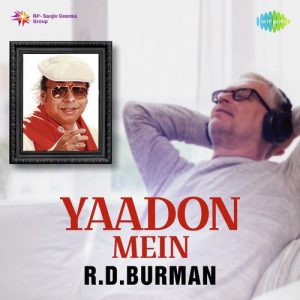Yaadon Mein – Rahul Dev Burman